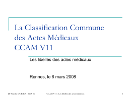 La Classification Commune des Actes Médicaux CCAM V11 Les libellés des actes médicaux