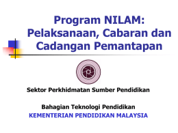 Program NILAM: Pelaksanaan, Cabaran dan Cadangan Pemantapan Sektor Perkhidmatan Sumber Pendidikan
