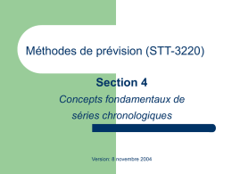 Méthodes de prévision (STT-3220) Section 4 Concepts fondamentaux de séries chronologiques