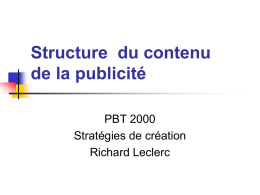Structure  du contenu de la publicité PBT 2000 Stratégies de création