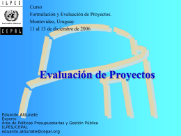 Evaluación de Proyectos Curso Formulación y Evaluación de Proyectos. Montevideo, Uruguay