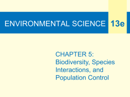 13e ENVIRONMENTAL SCIENCE CHAPTER 5: Biodiversity, Species