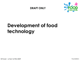 Development of food technology DRAFT ONLY