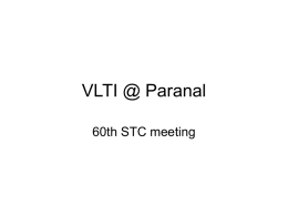 VLTI @ Paranal 60th STC meeting