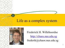 Life as a complex system Frederick H. Willeboordse