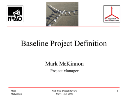 Baseline Project Definition Mark McKinnon Project Manager Mark