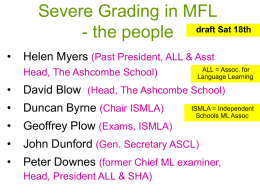 Severe Grading in MFL - the people • Helen Myers • David Blow