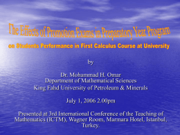 by Dr. Mohammad H. Omar Department of Mathematical Sciences