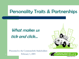 Personality Traits &amp; Partnerships What makes us tick and click…