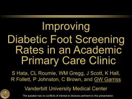 Improving Diabetic Foot Screening Rates in an Academic Primary Care Clinic