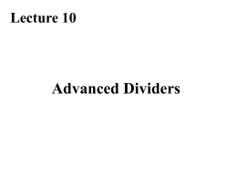 Advanced Dividers Lecture 10