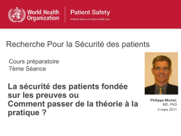 La sécurité des patients fondée sur les preuves ou pratique ?