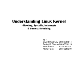 Understanding Linux Kernel - Booting, Syscalls, Interrupts &amp; Context Switching