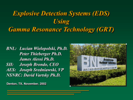 Explosive Detection Systems (EDS) Using Gamma Resonance Technology (GRT)