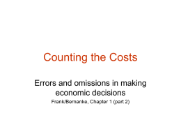 Counting the Costs Errors and omissions in making economic decisions