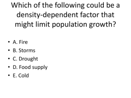 Which of the following could be a density-dependent factor that