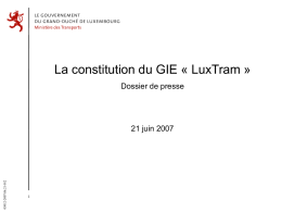 La constitution du GIE « LuxTram » Dossier de presse 1
