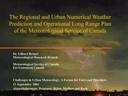 The Regional and Urban Numerical Weather