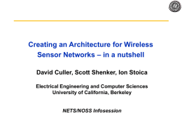 Creating an Architecture for Wireless – in a nutshell Sensor Networks