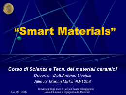 Smart Materials “ ” Corso di Scienza e Tecn. dei materiali ceramici