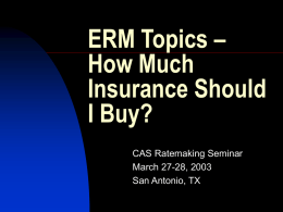 ERM Topics – How Much Insurance Should I Buy?