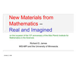 New Materials from Mathematics – Real and Imagined
