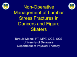 Non-Operative Management of Lumbar Stress Fractures in Dancers and Figure
