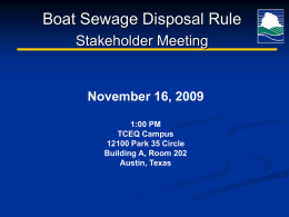 Boat Sewage Disposal Rule Stakeholder Meeting November 16, 2009 1:00 PM