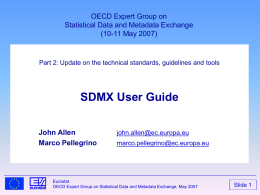 SDMX User Guide John Allen Marco Pellegrino OECD Expert Group on