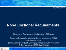 Non-Functional Requirements Gregor v. Bochmann, University of Ottawa
