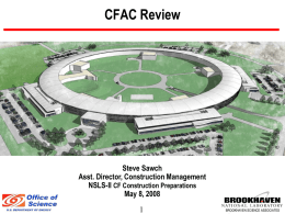 CFAC Review 1 Steve Sawch Asst. Director, Construction Management