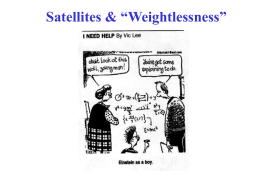 Satellites &amp; “Weightlessness”