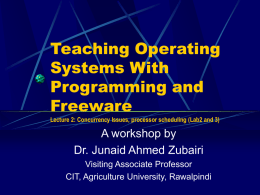 Teaching Operating Systems With Programming and Freeware