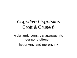 Cognitive Linguistics Croft &amp; Cruse 6 A dynamic construal approach to