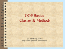 OOP Basics Classes &amp; Methods (c) IDMS/SQL News