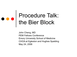 Procedure Talk: the Bier Block