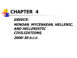 CHAPTER  4 GREECE: MINOAN, MYCENAEAN, HELLENIC, AND HELLENISTIC