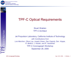 TPF-C Optical Requirements Stuart Shaklan TPF-C Architect