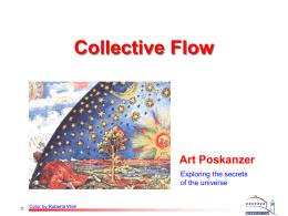 Collective Flow Art Poskanzer Exploring the secrets of the universe