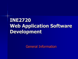 INE2720 Web Application Software Development General Information