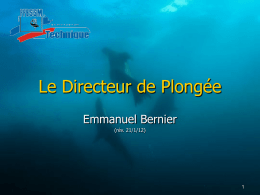 Le Directeur de Plongée Emmanuel Bernier (rév. 21/1/12) 1