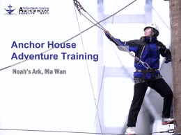 Anchor House Adventure Training Noah’s Ark, Ma Wan 1