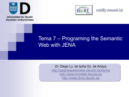 – Programing the Semantic Tema 7 Web with JENA