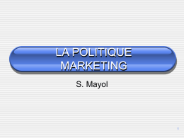 LA POLITIQUE MARKETING S. Mayol 1