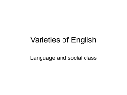 Varieties of English Language and social class
