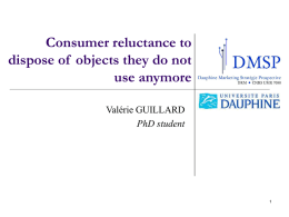 Consumer reluctance to dispose of  objects they do not use anymore