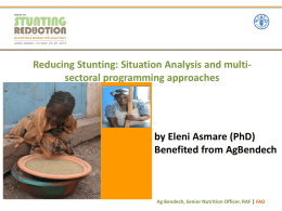 Reducing Stunting: Situation Analysis and multi- sectoral programming approaches Benefited from AgBendech