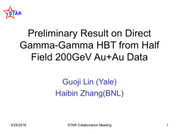 Preliminary Result on Direct Gamma-Gamma HBT from Half Field 200GeV Au+Au Data