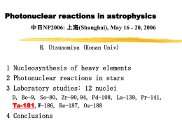 Photonuclear reactions in astrophysics 1 Nucleosynthesis of heavy elements