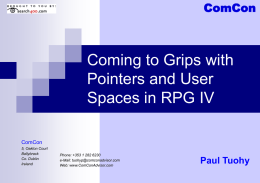 Coming to Grips with Pointers and User Spaces in RPG IV ComCon